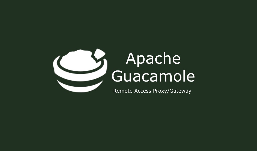 Apache Guacamole Remote Desktop